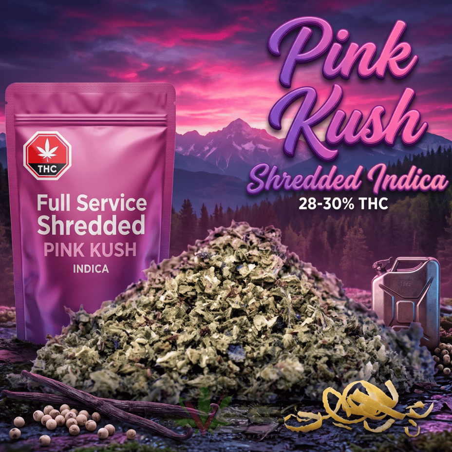 Full Service Pink Kush Shredded Indica Flower-14g Morden Vape SuperStore and Cannabis Manitoba Canada