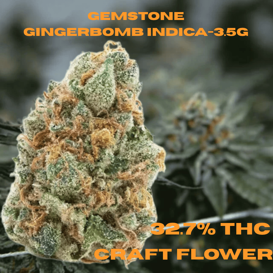 Gemstones Gingerbomb Indica CRAFT Flower-3.5g Morden Vape SuperStore and Cannabis Manitoba Canada