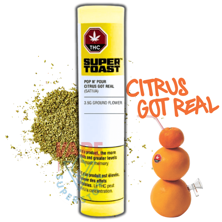 Super Toast Pop n' Pour Citrus Got Real Milled - 3.5g Morden Vape SuperStore and Cannabis Manitoba Canada